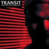 Transit - Decent Man On A Desperate Moon
